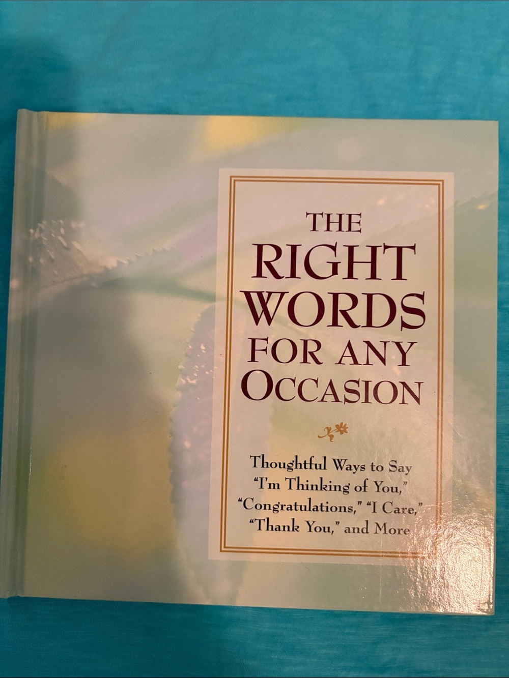 The Right Words for Any Occasion — Light Aqua Hardcover Sentiment Guide